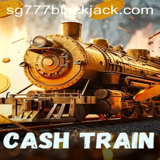 Exploring the Exciting World of CashTrain: All Aboard the sg777 Express